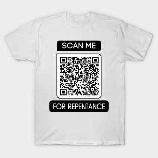 Scan Me For Repentance Acts 3:19-20 QR Code T-Shirt